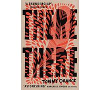 There There: Tommy Orange: From the Booker-prize longlisted author of Wandering Stars