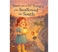 There was a Lil' Young'n who Swallowed the South