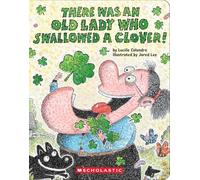 There Was an Old Lady Who Swallowed a Clover!
