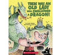 There Was an Old Lady Who Swallowed a Dragon