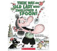There Was an Old Lady Who Swallowed a Spoon!