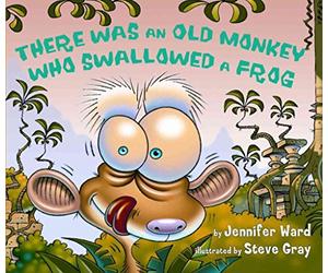 [(There Was an Old Monkey Who Swallowed a Frog)] [By (author) Jennifer Ward ] published on (March, 2010)