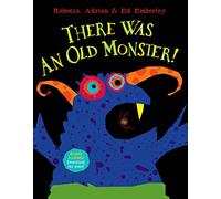 There Was an Old Monster!