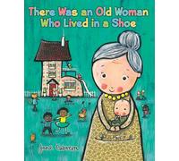 There Was an Old Woman Who Lived in a Shoe