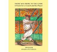 There Was More To The Game: A Poem For A Coach And His Player