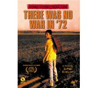 There Was No War in 72