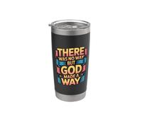 There Was No Way But God Made A Way Bicchiere termico in acciaio inox doppia parete