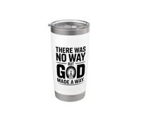 There Was No Way But God Made A Way Bicchiere termico in acciaio inox doppia parete