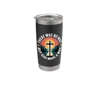 There Was No Way But God Made A Way Bicchiere termico in acciaio inox doppia parete