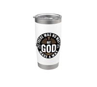 There Was No Way But God Made A Way Bicchiere termico in acciaio inox doppia parete