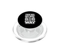 There Was No Way But God Made A Way PopSockets PopGrip per MagSafe