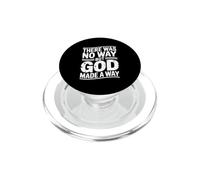 There Was No Way But God Made A Way PopSockets PopGrip per MagSafe