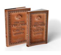 There Were Two Trees in the Garden: 40th Anniversary Edition