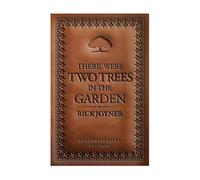 There Were Two Trees in the Garden: 40th Anniversary Edition