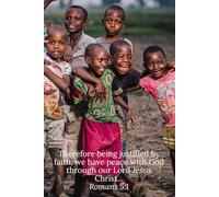Therefore being justified by faith, we have peace with God through our Lord Jesus Christ... Romans 5:1 - Daily Journal
