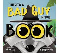 There's a Bad Guy in this Book