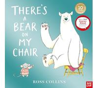 There's a Bear on My Chair (10th Anniversary Edition)