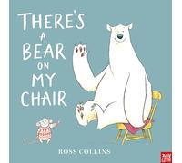 There's a Bear on My Chair