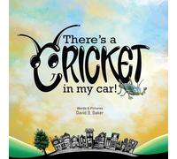 There's a Cricket in My Car