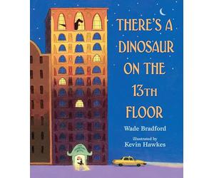 There's a Dinosaur on the 13th Floor