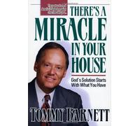There's a Miracle in Your House: God's Solution Starts With What You Have
