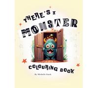 There's a Monster Colouring Book