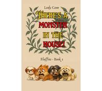 There's a monster in the house!: Fluffies - Book 1