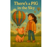 There's a PIG in the Sky