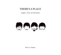 There's a Place Luoghi e storie nei Merseyside