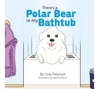 There's a Polar Bear in My Bathtub - NUOVO