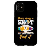There's Always A Shot - Biliardo con 8 palline da biliardo, da uomo Custodia per iPhone 11