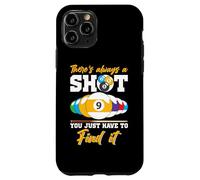 There's Always A Shot - Biliardo con 8 palline da biliardo, da uomo Custodia per iPhone 11 Pro