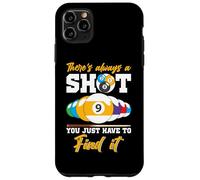 There's Always A Shot - Biliardo con 8 palline da biliardo, da uomo Custodia per iPhone 11 Pro Max