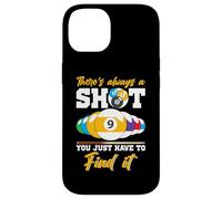 There's Always A Shot - Biliardo con 8 palline da biliardo, da uomo Custodia per iPhone 14