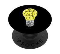 Theres always light even in the dark PopSockets PopGrip Adesivo
