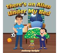 There's an Alien Under My Bed