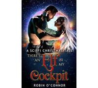 There's an Elf in My Cockpit: A Sci-fi Christmas Tale