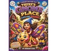 THERE'S GNOME PLACE LIKE THE FARM!: A MAGICAL FARMYARD ACTIVITY BOOK & COLORING ADVENTURES