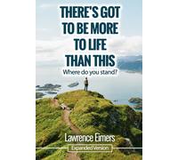 There's Got to Be More to Life Than This: Expanded Version