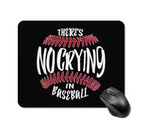 There's No Crying in Baseball Modern Tappetino per Mouse Antiscivolo Mousepad Piccolo Tappetino Scrivania per Computer Casa Ufficio 25X30Cm