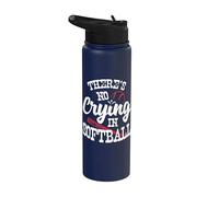 Theres No Crying in camicia da softball Stainless Steel Insulated Water Bottle