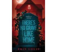 There's No Grave Like Home