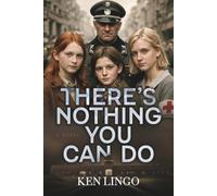 There's Nothing You Can Do