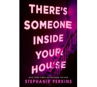Stephanie Perkins There's Someone Inside Your House (Tascabile)