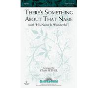 There's Something About That Name - PART