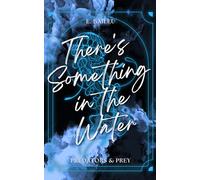 There's Something in the Water: 1