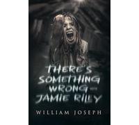 There's Something Wrong with Jamie Riley