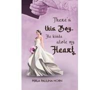 There's this Boy. He kinda stole my Heart