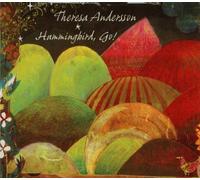 Theresa Andersson - Hummingbird Go! by Theresa Andersson (2008) Audio CD