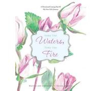 Theresa Andrews Thru the Waters, Thru the Fire (Tascabile)